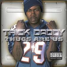 Image <b>TRICK DADDY</b> LYRICS Picture