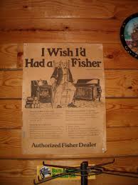 FOR FISHER STOVES INCLUDE: