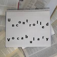 Uncontrolled Vocabulary
