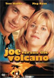 Joe Versus the Volcano is a true