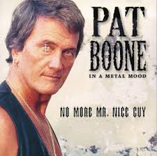 Pat  Boone   AKA Charles Eugene  Boone  