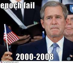 Bush Epoch Fail Funny Bush Picture About.