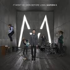 Image <b>Maroon 5</b>   It Wont Be Soon Picture