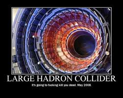 Failure, Large Hadron Collider