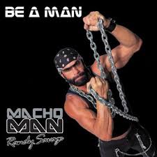 Randy Macho Man Savage - Be a - via Daymix