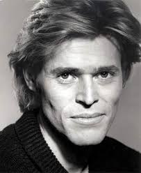 Willem Dafoe