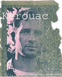 "In 1951, Kerouac wrote - via Daymix