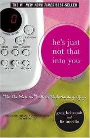  Hes Just Not That Into You.