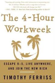 have a 4-hour work week.