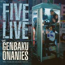 FIVE LIVE the 原爆オナニーズ