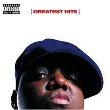 Image <b>NOTORIOUS B.I.G</b> Greatest Hits Picture