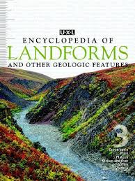 U X L Encyclopedia of  Landforms   and    