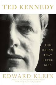 TED KENNEDY The Dream That