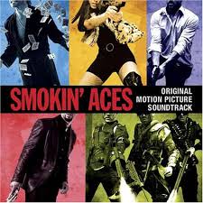   SMOKIN   x26 39 ACES  SOUNDTRACK   