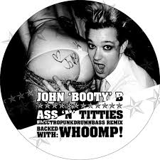 TITTIES 001 JOHN x26 39 BOOTY x26 39  B     ASS      