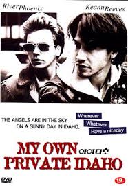 My Own Private Idaho