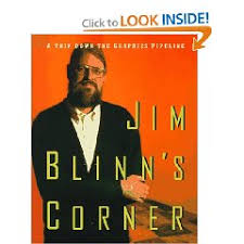 Blinn, J., Jim Blinn's Corner: - via Daymix