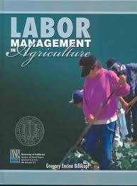   Labor   Management in Agriculture    