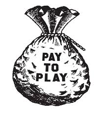 pay to play