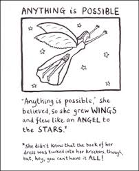 Anything is possible