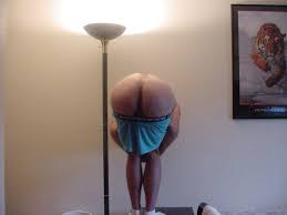       my ass   in such a way that would
