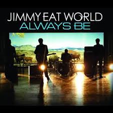 Image <b>jimmy eat world</b> always be Picture