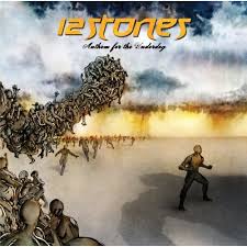 12 Stones – Anthem For The... (Click here to enlarge)