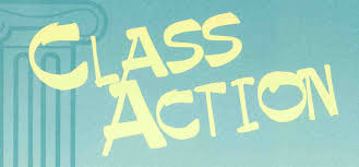   Class Action   is a combined effort of    