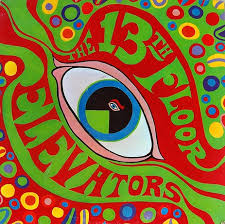 13th Floor Elevators... (Click here to enlarge)
