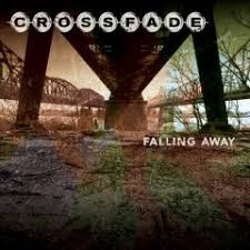Image <b>Crossfade</b>   "Falling Away" Picture