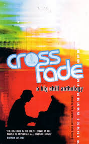 Crossfade Image Cerysmatic Factory > Crossfade: A Big Chill Anthology Picture 7