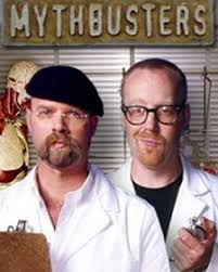 I love the show Mythbusters,