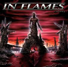 In Flames: Colony - via Daymix