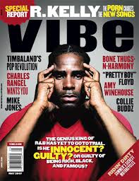 R Kelly Covers Vibe Magazine May