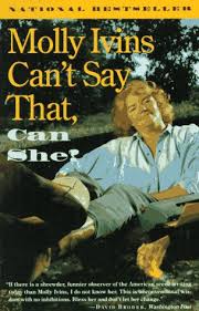 R I P  Molly Ivins  