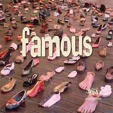   FAMOUS   is an overview of    