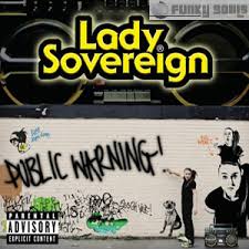 Lady Sovereign Image <b>Lady< b> <b>Sovereign< b> Public Warning.jpg Picture 4
