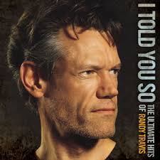 Image Randy Travis   "I Told You So: Picture
