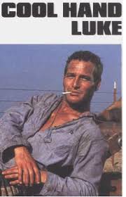 Cool Hand Luke