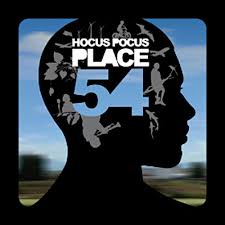 Hocus Pocus - Place 54 Rap Hip Hop