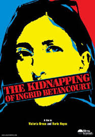 THE KIDNAPPING OF INGRID BETANCOURT