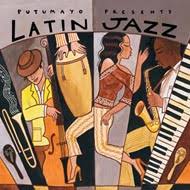 PUTUMAYO WORLD MUSIC LATIN JAZZ