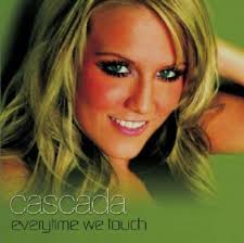 Cascada Image <b>Cascada< b>Everytime We Touch Front 400x ... Picture 6