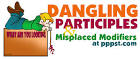 Dangling Participles and Misplaced Modifiers - FREE Presentations ...