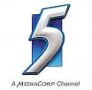channel 5 mediacorp,