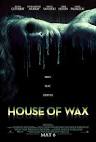House of Wax Poster - Internet Movie Poster Awards Gallery