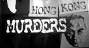 Hong Kong Murders: The Braemar Hill murders | Through The Looking ...