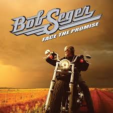 Bob Seger Image Bob Seger Net Moves Face the Promise Tour Dates Picture 7