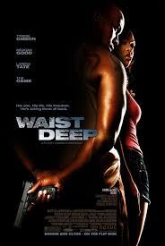 Movie Poster Image for Waist Deep