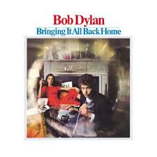 Bob Dylan: Bringing It All
